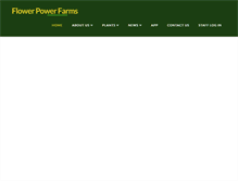 Tablet Screenshot of flowerpowerfarms.com